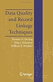 Data Quality and Record Linkage Techniques