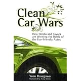 clean car wars how honda and toyota are winning the battle of the eco friendly autos