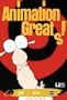 Animation Greats