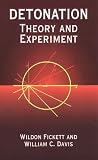 Detonation: Theory and Experiment