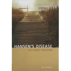 Hansen's Disease: The Shared Paradigm