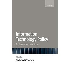 Information Technology Policy: An International History