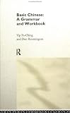 Basic Chinese (Routledge Grammars)