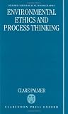 Books : Environmental Ethics and Process Thinking (Oxford Theological Monographs)