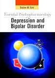 Essential Psychopharmacology of Depression and Bipolar Disorder (Essential Psychopharmacology Series)