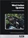 West Indian Iguanas: Status Survey and Conservation Action Plan