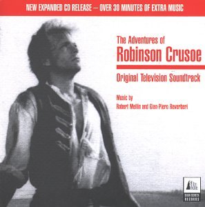 The Adventures of Robinson Crusoe: TV soundtrack [SOUNDTRACK]