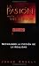 La Pasion segun Mel Gibson: Separando la Ficcion de la Realidad (Spanish Edition)