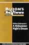 A Midsummer's Night's Dream (Bloom's Reviews)