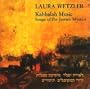 Kabbalah Music: Songs of the Jewish Mystics