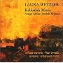 Kabbalah Music: Songs of the Jewish Mystics