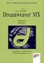 Macromedia Dreamweaver MX. Das Einsteigerseminar