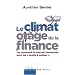 Le climat, otage de la finance : Ou comment le march� boursicote avec les