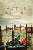 The World Before Her