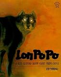 BY Young, Ed ( Author ) [{ Lon Po Po: A Red-Riding Hood Story from China By Young, Ed ( Author ) Apr - 16- 1996 ( Paperback ) } ]