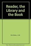 The reader, the library and the book : selected papers 1949-1970