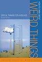 How to Think About Weird Things: Critical Thinking for a New Age