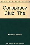 The conspiracy club