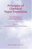 Principles of Chemical Vapor Deposition