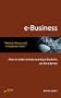 e-Business: How to make money running a business on the internet