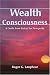 Wealth Consciousness: A Guide from Babaji for Prosperity