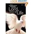 Lord, Giver of Life: Toward a Pneumatological Complement to George Lindbecks Theory of Doctrine (Editions SR) by Jane Barter Moulaison