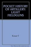 A pocket history of artillery
