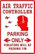 AIR TRAFFIC CONTROLLER PARKING job plane sign