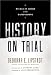 Search : History on Trial: My Day in Court with David Irving