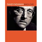 Randy Newman / Bad Love book cover
