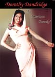 Dorothy Dandridge: An American Beauty