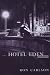 Books : The Hotel Eden: Stories