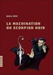 La machination du scorpion noir