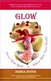 Books : Glow: Renew Your Spirit & Release Your Inner Beauty