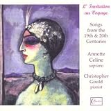 L'Invitation au Voyage: Songs from the 19th & 20th Centuries