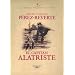 El Capitan Alatriste (Las Aventuras Del Capitan Alatriste) (Spanish Edition)