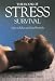 The Book of Stress Survival