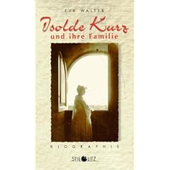 Isolde Kurz und ihre Familie. Biographie
