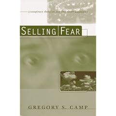 Selling Fear: Conspiracy Theories and End-Times Paranoia