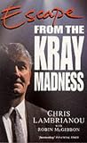 Escape: From the Kray Madness