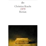 1979: Romanvon "Christian Kracht"