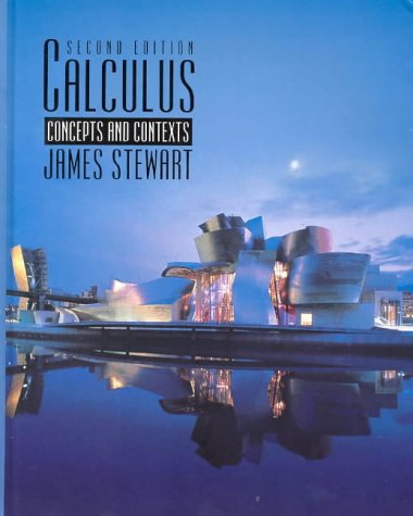 Calculus: Concepts and Contexts (with CD-ROM, Make the Grade, vMentor, and InfoTrac) (Available Titles CengageNOW)