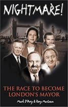 Nightmare!: The Race for London's Mayor