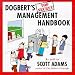 Dogbert's Top Secret Management Handbook