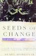 Seeds of Change: Five Plants That Transformed Mankind