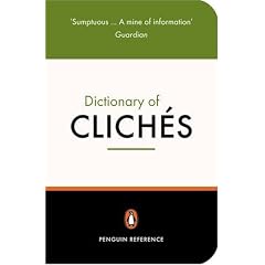The Penguin Book of Cliches (Penguin Reference Books)