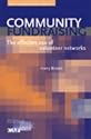 Community Fundraising: The Effective Use of Volunteer Networks (Fundraising Series)