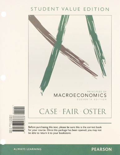 Priniciples of Macroeconomics, Student Value Edition Plus NEW MyEconLab with Pearson eText -- Access Card Package (11th Edition)