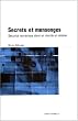Secrets et mensonges. securite numerique dans un monde en r�seau