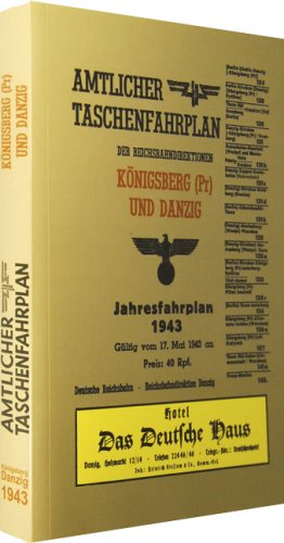 Amtlicher Taschenfahrplan der Reichsbahndirektionen K�nigsberg (Pr.) und Danzig, Jahresfahrplan 1943